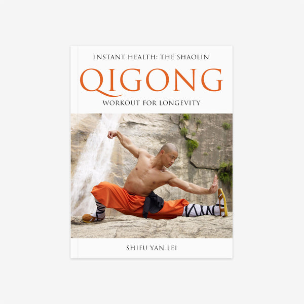 Instant Health: The Shaolin Qigong Workout For Longevity – Book - shifuyanlei.myshopify.com
